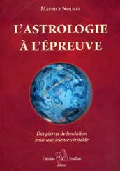 L'astrologie &agrave; l'&eacute;preuve, Maurice Nouvel